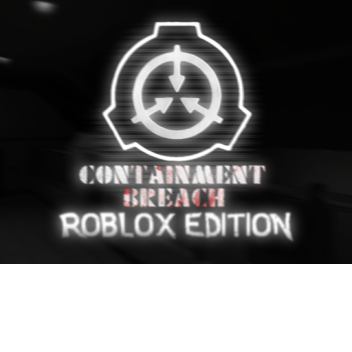 SCP: Containment Breach - Roblox Edition indev1