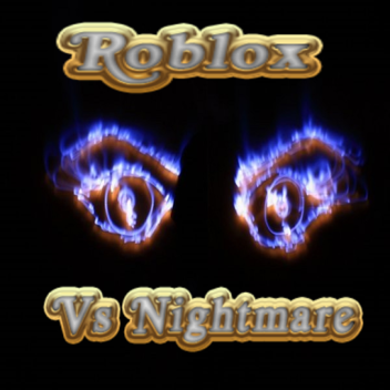 Roblox Vs Nightmare