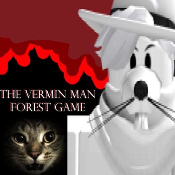 TheVerminMan Forest Game