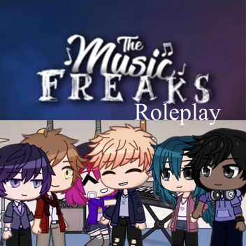 The Music Freaks Roleplay🎵 (Beta) 
