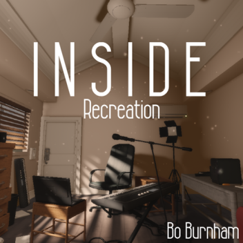 Bo Burnham's Room: Inside Recreation
