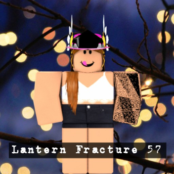 Lantern Fracture 57