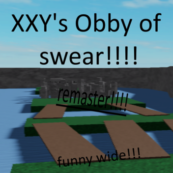 XXY's REMASTERED Obby of Hell