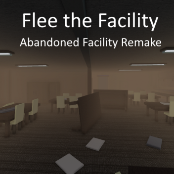 Flee the Facility Map - Abandoned Facility Remake