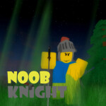 Noob Knight