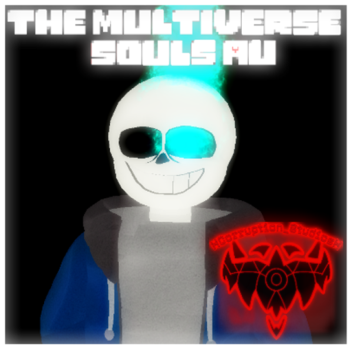 The Multiverse Souls Au Classic!