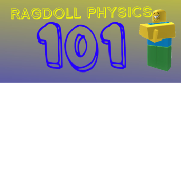 Ragdoll Physics 101