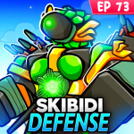 [💥 EP 74] Skibidi Tower Defense