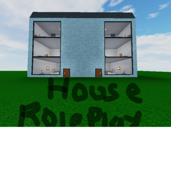 House Roleplay