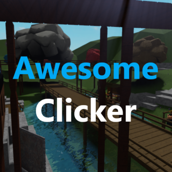 Awesome Clicker [Testing] v.9.3a