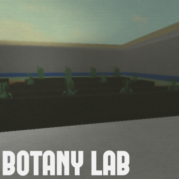Botany Lab - WIP