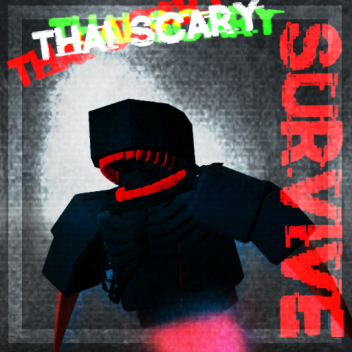 (Update!) Thai Scary Survives [Alpha]