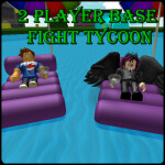 2 Player Base Fight Tycoon 