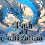 Path of Cultivation [WIP]