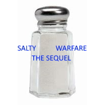 Salty Warfare: The Sequel