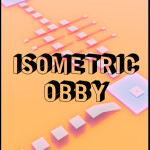 [50 Stages] Isometric Obby