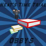 Heat's Time Trial Obbys (HEAT'S HELL)