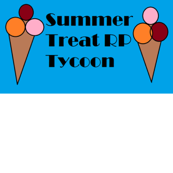 Summer Treats RP Tycoon