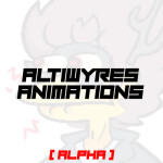 AltiWyre's Animations [ALPHA]