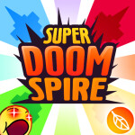 [UPDATE] Super Doomspire