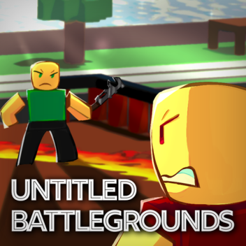 Untitled Battlegrounds