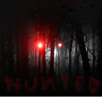 HUNTED: A HORROR GAME !!ALPHA!!