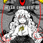 Hello Charlotte RP