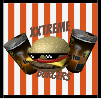 Extreme Burgers