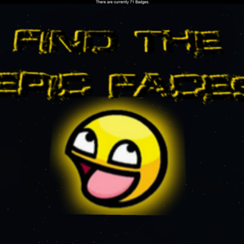 Find The Epic Faces! :D (71) [Badges Enabled, No U
