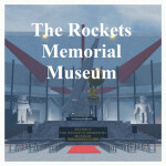 The Rockets Memorial Museum