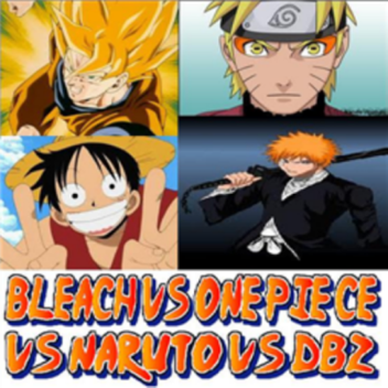 One Piece vs Naruto vs DBZ vs Bleach