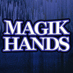 MAGIK HANDS