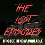 The Lost Episodes