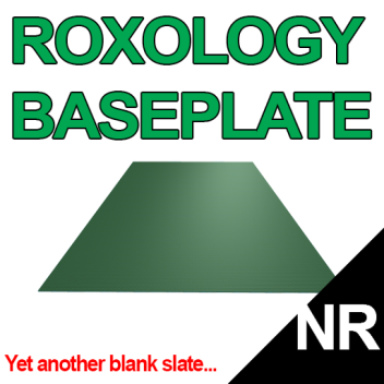 Roxology Baseplate
