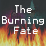 (Revamp) The Burning Fate (RPG)