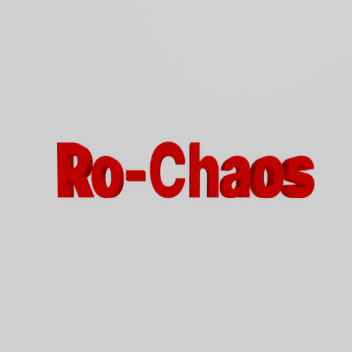 Ro-Chaos (ALPHA)