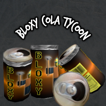 Bloxy Cola Tycoon