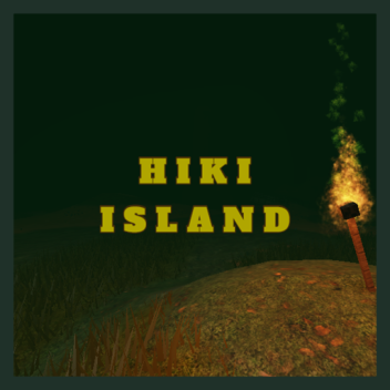 Hiki Island [REPLAY]