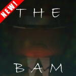 The Bam