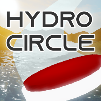 🌊 Hydro Circles [Beta]