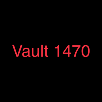 Vault 1470