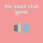 the voice chat game 🔊