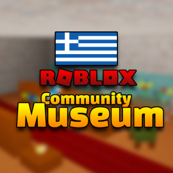Greek Roblox Community Museum 