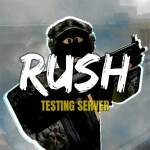 RUSH - Testing (Closed)