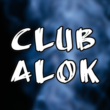 Club Alok ツ [Beta]