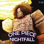 🍍One Piece: Nightfall [Pre-Alpha v. 1.21]