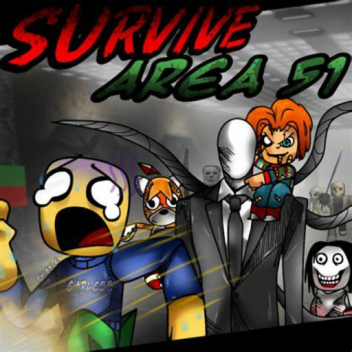 Survive The Killers In area 51