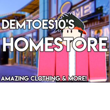demtoes10's Home-Store ###