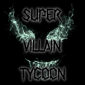 [ALPHA] Super Villain Tycoon 