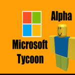 Microsoft Tycoon (alpha) 